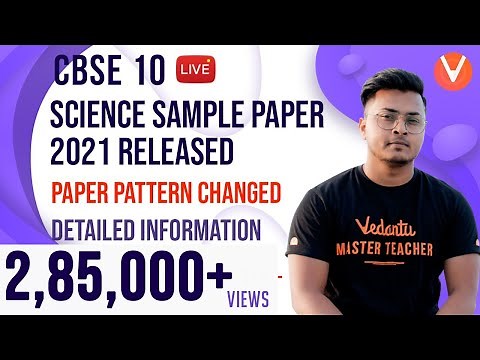 CBSE Class 10 Science Sample Paper 2021 Released 📝| Paper Pattern Changed | Detailed Information