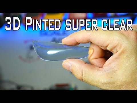 How to 3D Print super clear Transparent