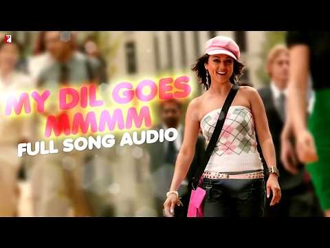 My Dil Goes Mmmm Full Song Audio Salaam Namaste Shaan Gayatri Iyer Vishal & Shekhar