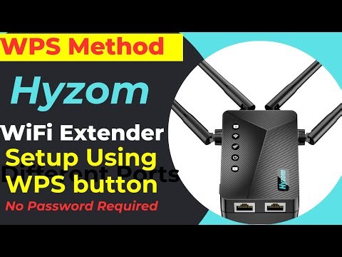 Hyzom WiFi Extender Setup Via WPS Button NO Password Required | Hyzom Wifi Repeater Booster setup