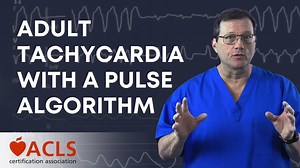 Adult Tachycardia With a Pulse Algorithm Explained