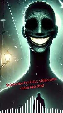 The Smiling Man – A Real-Life Encounter with Pure Terror | True Horror Story #Shorts