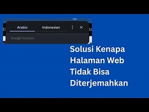 Kenapa Halaman Web Tidak Bisa Diterjemahkan ? Ini Penyebab & Solusinya!