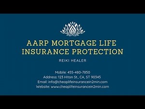 AARP Mortgage Life Insurance Protection For Seniors