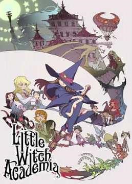 Michiru_Oshima: Little Witch Academia [リトルウィッチアカデミア] Chariot's Theme