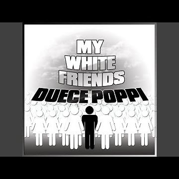 My White Friends