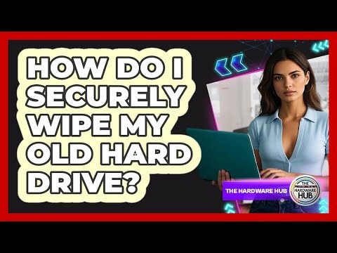 How Do I Securely Wipe My Old Hard Drive?