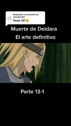 La Muerte de Deidara: El Arte Definitivo