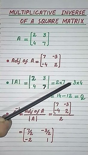 Multiplicative inverse of a square matrix | Matrices and determinants #shorts #youtubeshorts