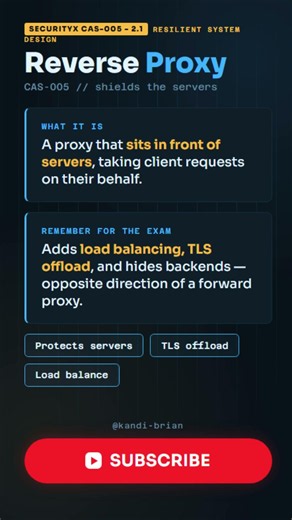 Reverse Proxy Explained | SecurityX CAS-005 Objective 2.1 #comptia
