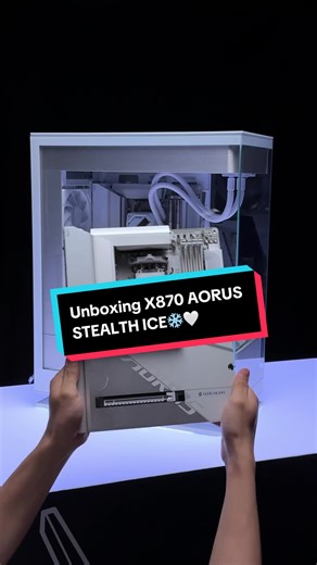 Unboxing X870 AORUS STEALTH ICE: A Clean AM5 Build