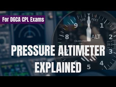 The Pressure Altimeter - Instrumentation #3 | Navigation Series | DGCA CPL Ground Classes