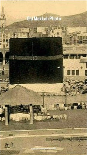 Rare Old Makkah Photo | Historical Makkah Before Modern Era | Beautiful Islamic History