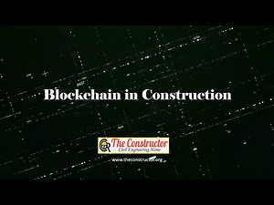 Blockchain in Construction: Applications and Benefits