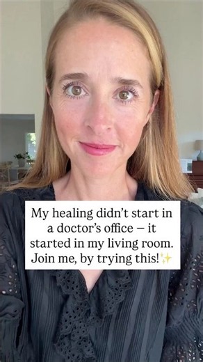 My healing didn't start in a doctor's office — it started in my living room🌿