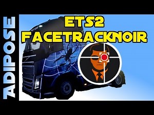 Euro Truck Simulator 2 /w FaceTrackNoir Tutorial (Realtime Facetracking for free)