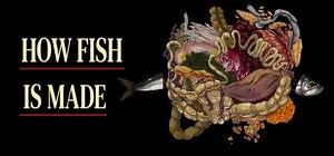 How Fish Is Made (2022) - MobyGames