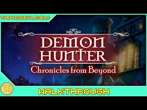 Demon Hunter: Chronicles from Beyond Achievement Walkthrough (Xbox/PS) * 1000 GS in 1-1.5 HOURS *