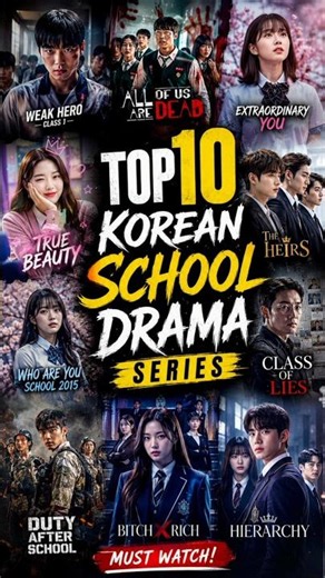 Top 10 Best Korean School Drama Series of All Time 🎓🔥 | Must Watch K-Dramas 2026