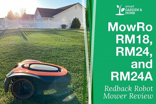 MowRo RM18, RM24, and RM24A by Redback Review - Smart Garden and Home