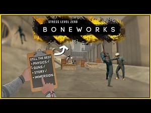 After 6 Years....It's Still The Best VR Game! - BONEWORKS [VR]