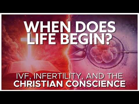 Infertility, IVF, and God: What Should Christians Do?