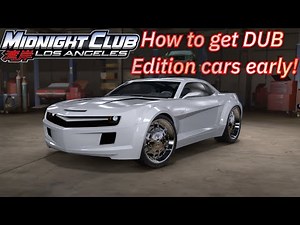 Midnight Club Los Angeles How to get DUB Edition cars early!