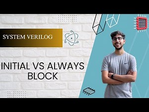 🎥 Lecture 1: SystemVerilog Basics — initial vs always block Explained | EDA playground