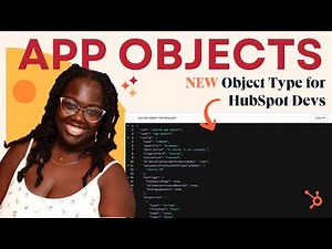 App Objects: Create Custom Object Schemas for Your HubSpot Apps