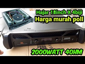 2000 watt 4 ohm power supply for sale || Hajar 18 x 4 pcs at a low price