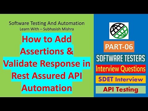 06 - Assertions and Response validation in Rest Assured API Automation