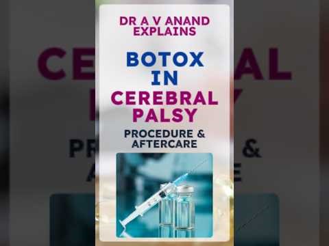 Botox in Cerebral Palsy | Dr A V Anand Explains