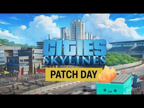 Patch Day | Don't worry, it's still crashing; that fix is next week | Cities Skylines Remastered