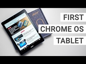 Acer Chromebook Tab 10 Unboxing: The First Chrome OS Tablet