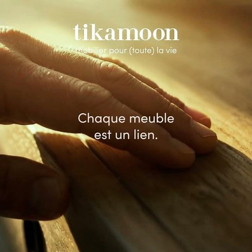 Faire du meuble un lien, découvrez l’essence de Tikamoon.