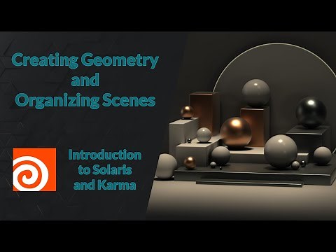 Create Geometry and Organize Scenes | Introduction to Solaris and Karma | Houdini 20