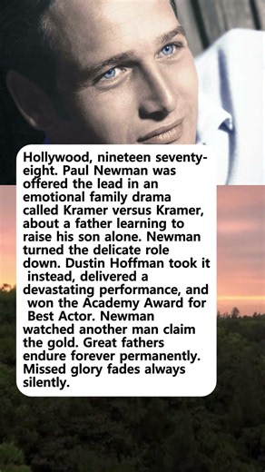 Paul Newman Refused The Role That Won Dustin Hoffman An Oscar