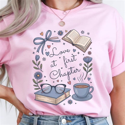 Love at First Chapter Book Shirt, Book Lover Gift, Librarian Shirt, Just One More Chapter, Book Lover Shirt, Reading Teacher Shirt - Etsy