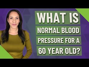 What is normal blood pressure for a 60 year old?
