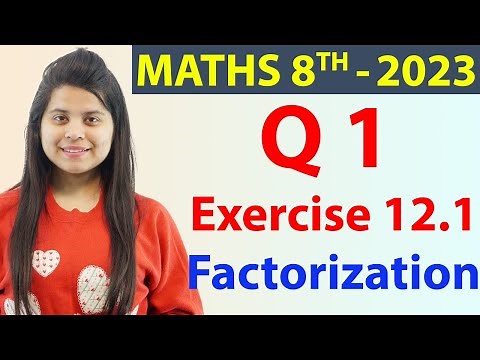 Q 1 - Ex 12.1 - Factorization - Chapter 12 - NCERT Maths Class 8th, New Syllabus 2023 CBSE