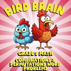 Combinations & Permutations Word Problems BIRD BRAIN Math Game - No Prep Grade 8