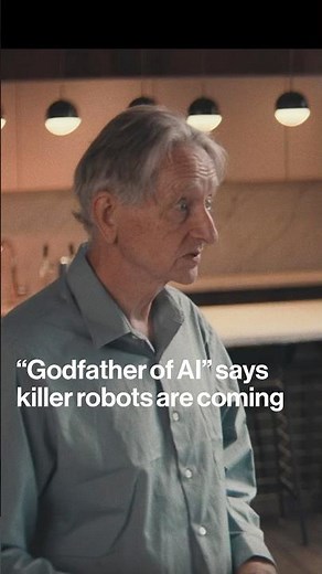 'Godfather of AI' Says Killer Robots Are Coming