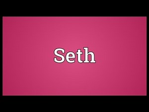 Seth Meaning