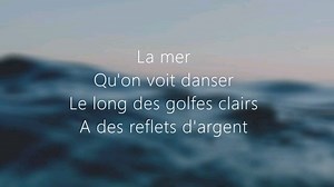 La Mer // Charles Trenet // Lyrics