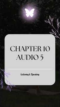 Chapter 10_ Text 5_Listening & Speaking