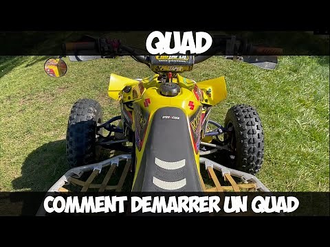 comment démarrer un quad
