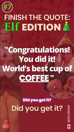 Only True Fans Can Finish These Elf Quotes 🎄 #7