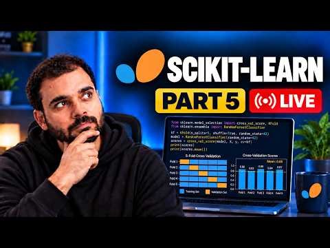 Scikit-Learn Masterclass Part 5 🔴 LIVE | Cross-Validation, K-Fold & Better Model Evaluation