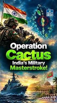 Operation Cactus: How India Stopped a Coup in the Maldives | UPSC Current Affairs | NEXT IAS