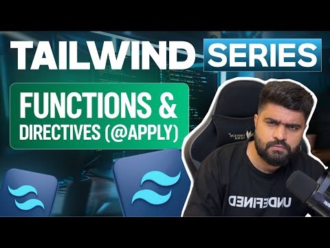 The Ultimate Tailwind CSS Series 2025 | Functions & Directive | EP-10 | Manu Arora